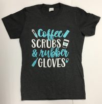 Coffee Scrubs and Rubber Gloves T-Shirt