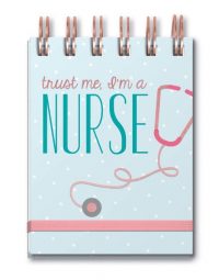 Spiral Notepad – Trust Me I’m A Nurse