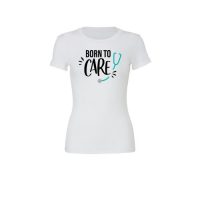 Born To Care T-Shirt